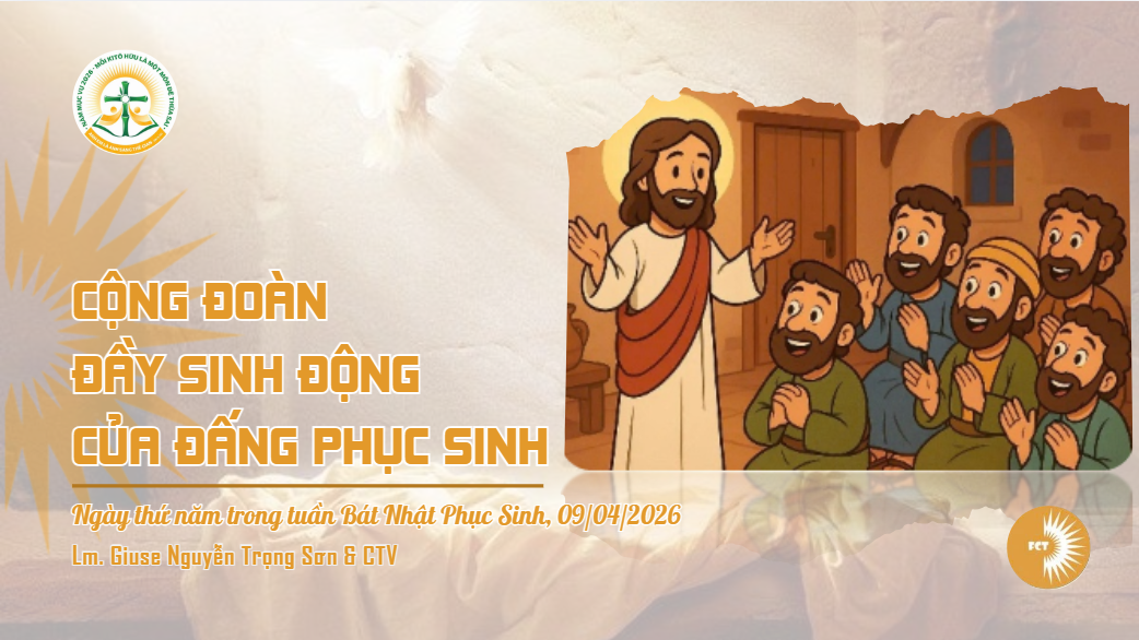 Cộng đoàn đầy sinh động của Đấng phục sinh - Ngày thứ năm trong tuần Bát Nhật Phục Sinh