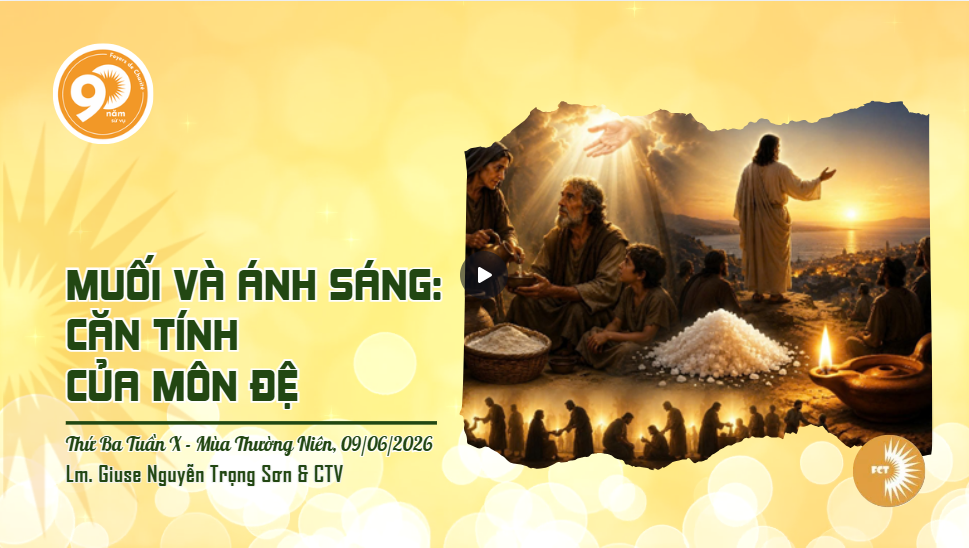 Muối và Ánh Sáng: Căn tính của môn đệ - Thứ Ba Tuần X - Mùa Thường Niên