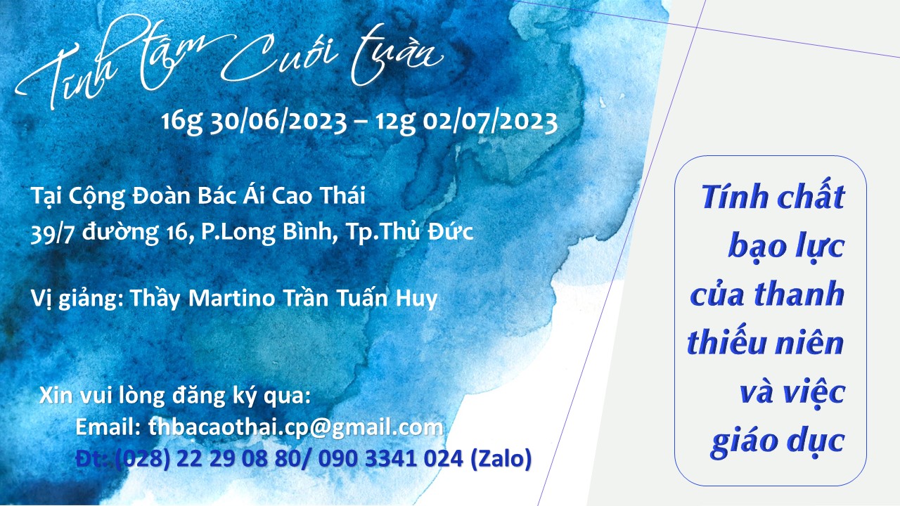 Tĩnh tâm Cuối Tuần:  30.06.2023 - 02.07.2023 - Thầy Martinô Trần Tuấn Huy