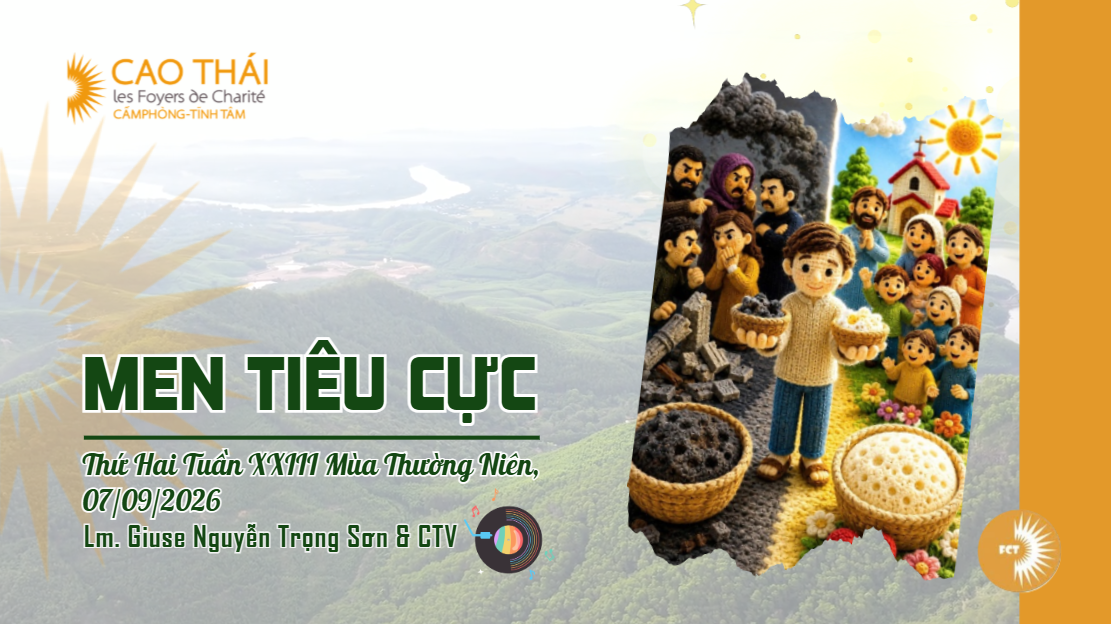 Men tiêu cực - Thứ Hai Tuần XXIII Mùa Thường Niên