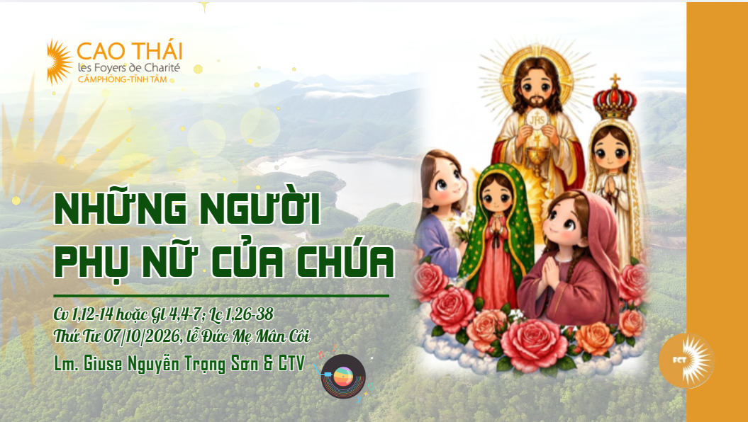 Những người phụ nữ của Chúa - Thứ Tư 07/10/2026, lễ Đức Mẹ Mân Côi