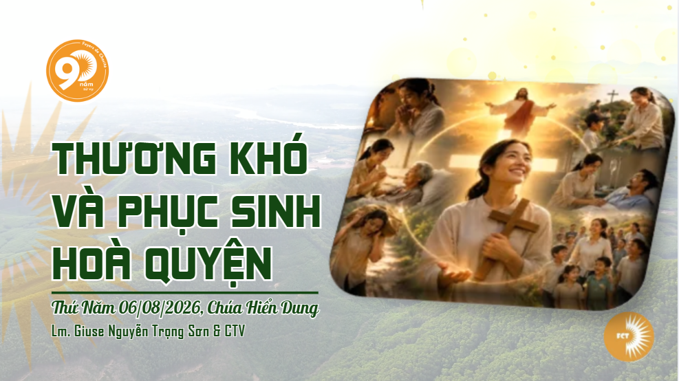 Thương khó và phục sinh hoà quyện - Thứ Năm 06/08/2026, Chúa Hiển Dung