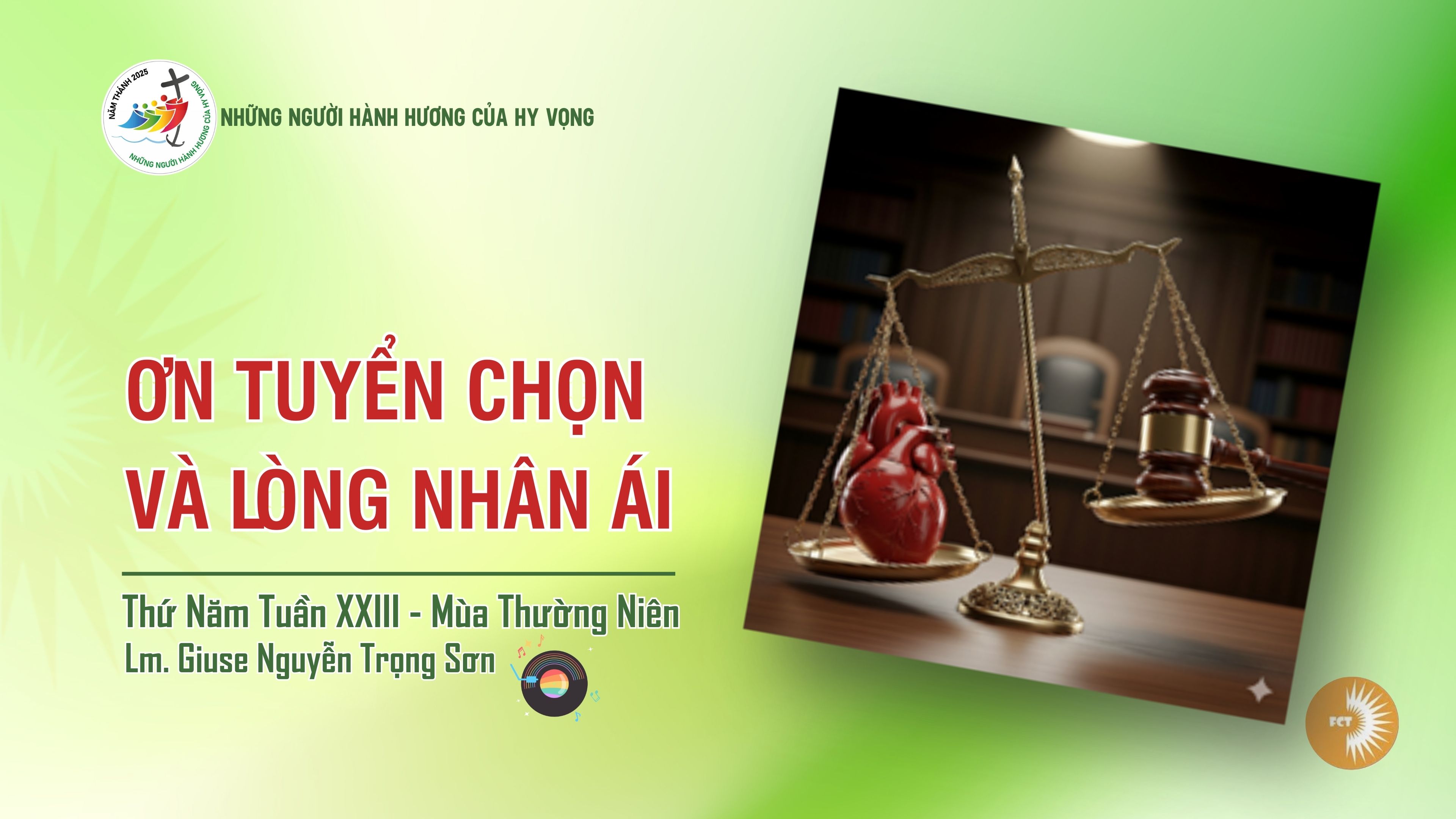 Ơn tuyển chọn và lòng nhân ái - Thứ Năm Tuần XXIII - Mùa Thường Niên