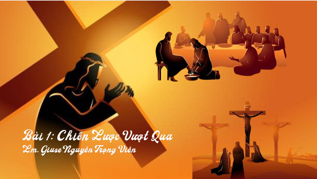 Vượt Qua và Phục Sinh: Bài 1: Chiến lược Vượt Qua