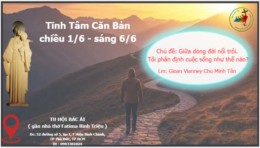 Cấm phòng Căn Bản, từ 01.06.2025 - 06.06.2025 - Lm. Gioan M. Vianney Chu Minh Tân