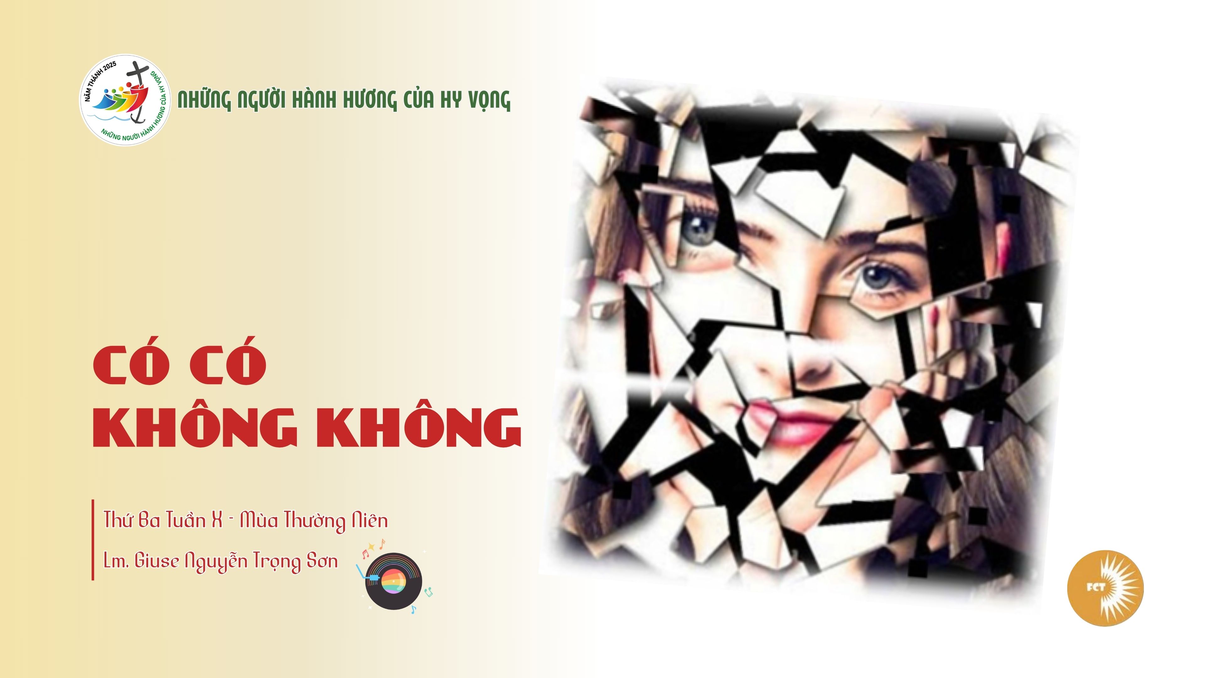 Có có, không không - Thứ Ba Tuần X - Mùa Thường Niên