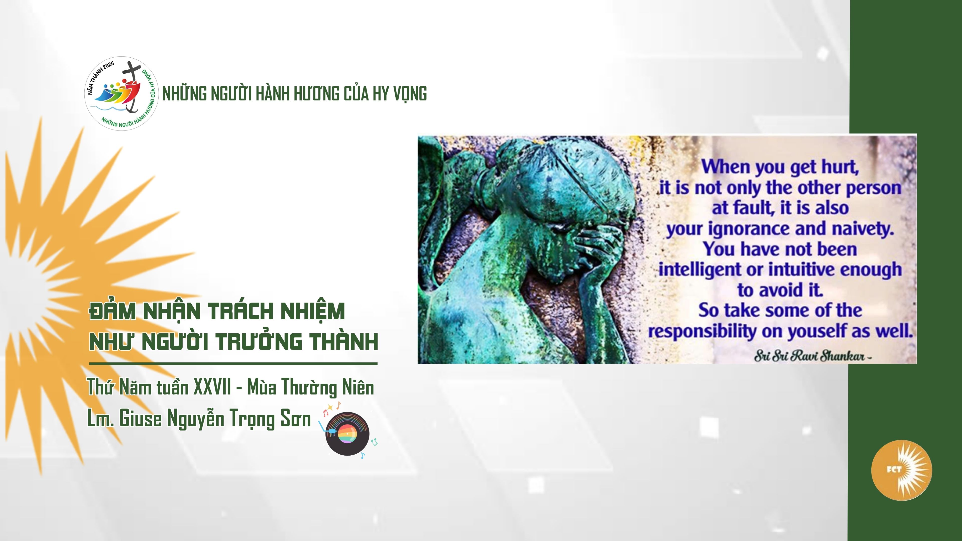 Đảm nhận trách nhiệm như người trưởng thành - Thứ Năm Tuần XXVII - Mùa Thường Niên