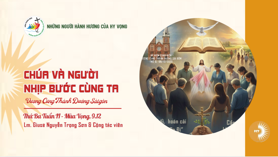 Thờ phượng trong thánh thần và sự thật - Vương Cung Thánh Đường Sàigòn