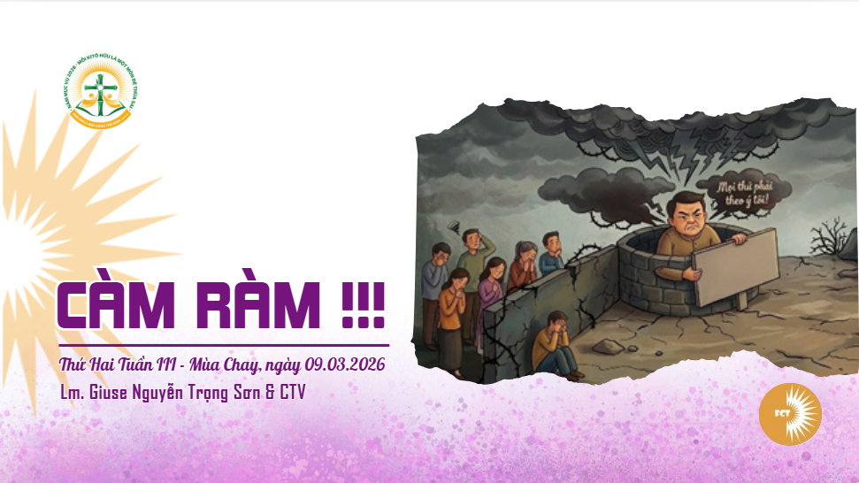 Càm ràm !!! Thứ Hai Tuần III - Mùa Chay