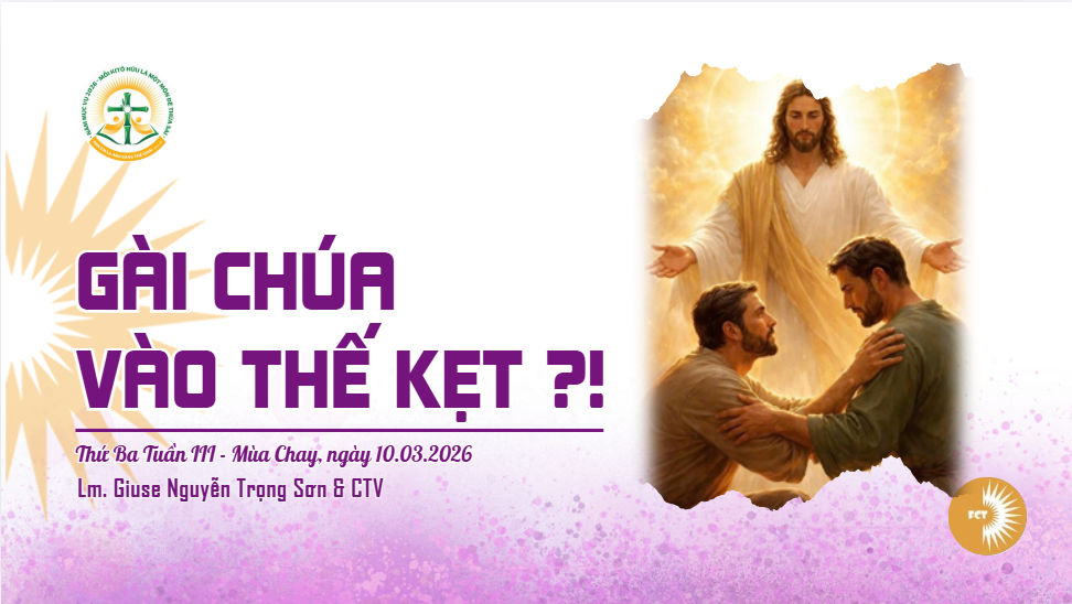 Gài Chúa vào thế kẹt ?! Thứ Ba Tuần III - Mùa Chay