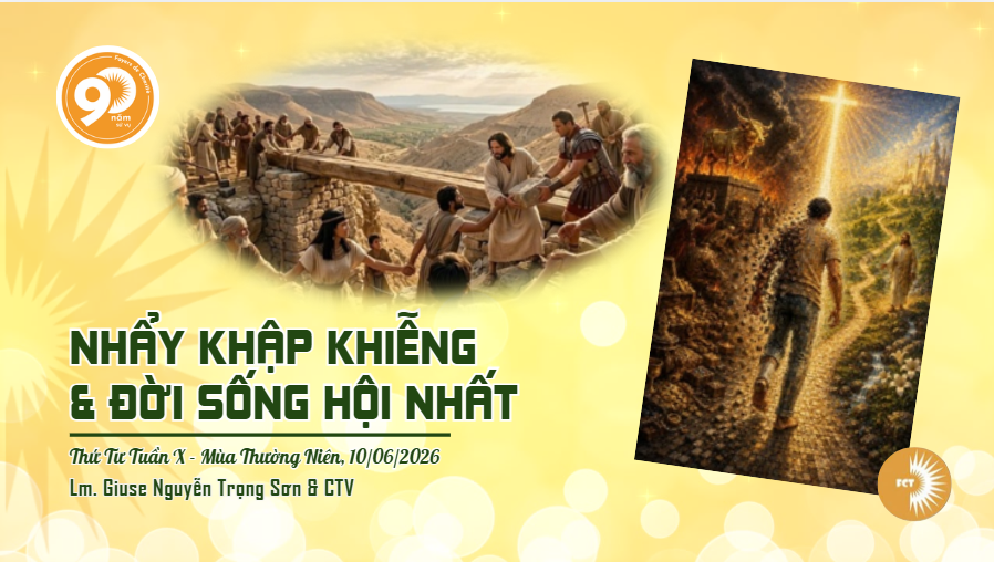 Nhẩy khập khiễng và đời sống hội nhất - Thứ Tư Tuần X - Mùa Thường Niên