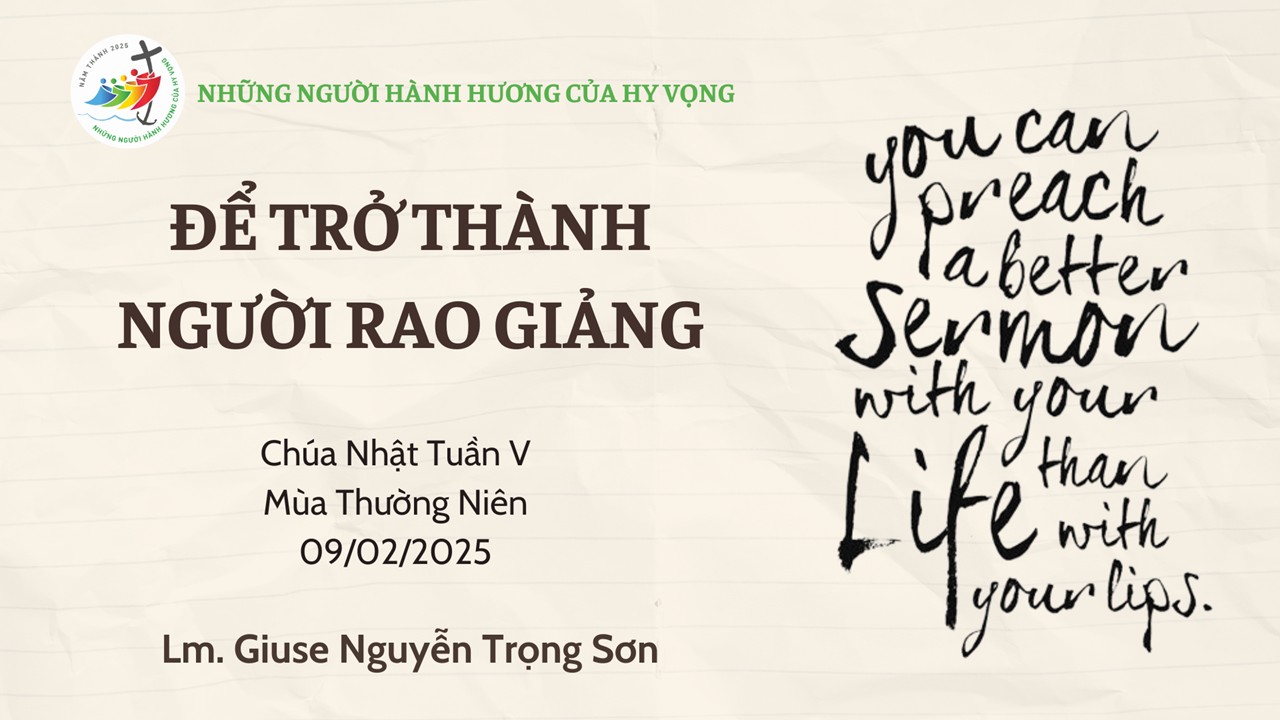 Để trở thành người rao giảng - Chúa Nhật Tuần V - Mùa Thường Niên