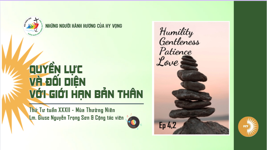 Quyền lực và đối diện với giới hạn bản thân - Thứ Tư Tuần XXXII - Mùa Thường Niên