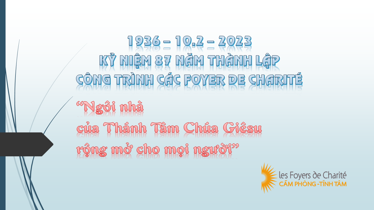 Kỷ niệm 87 năm Thành lập Công trình các Cộng đoàn Bác ái (Foyer de Charité)