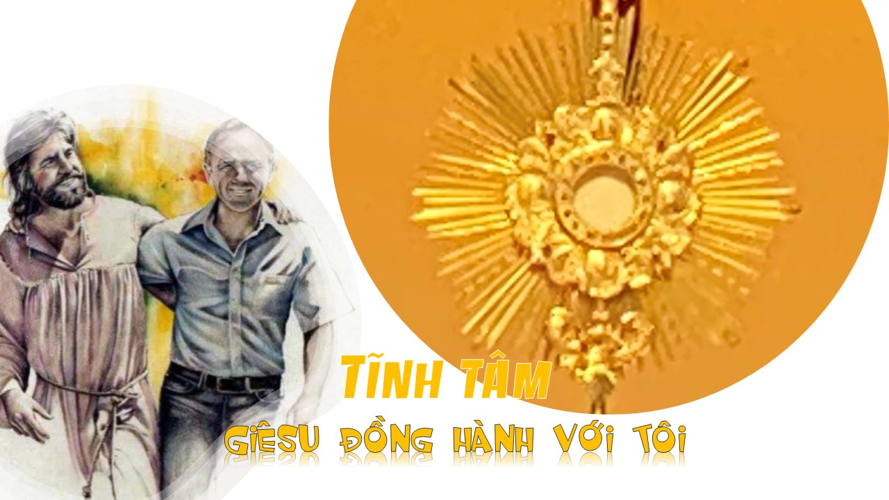 Cảm nhận Tuần phòng Căn Bản: Tĩnh Tâm - Giêsu đồng hành với tôi