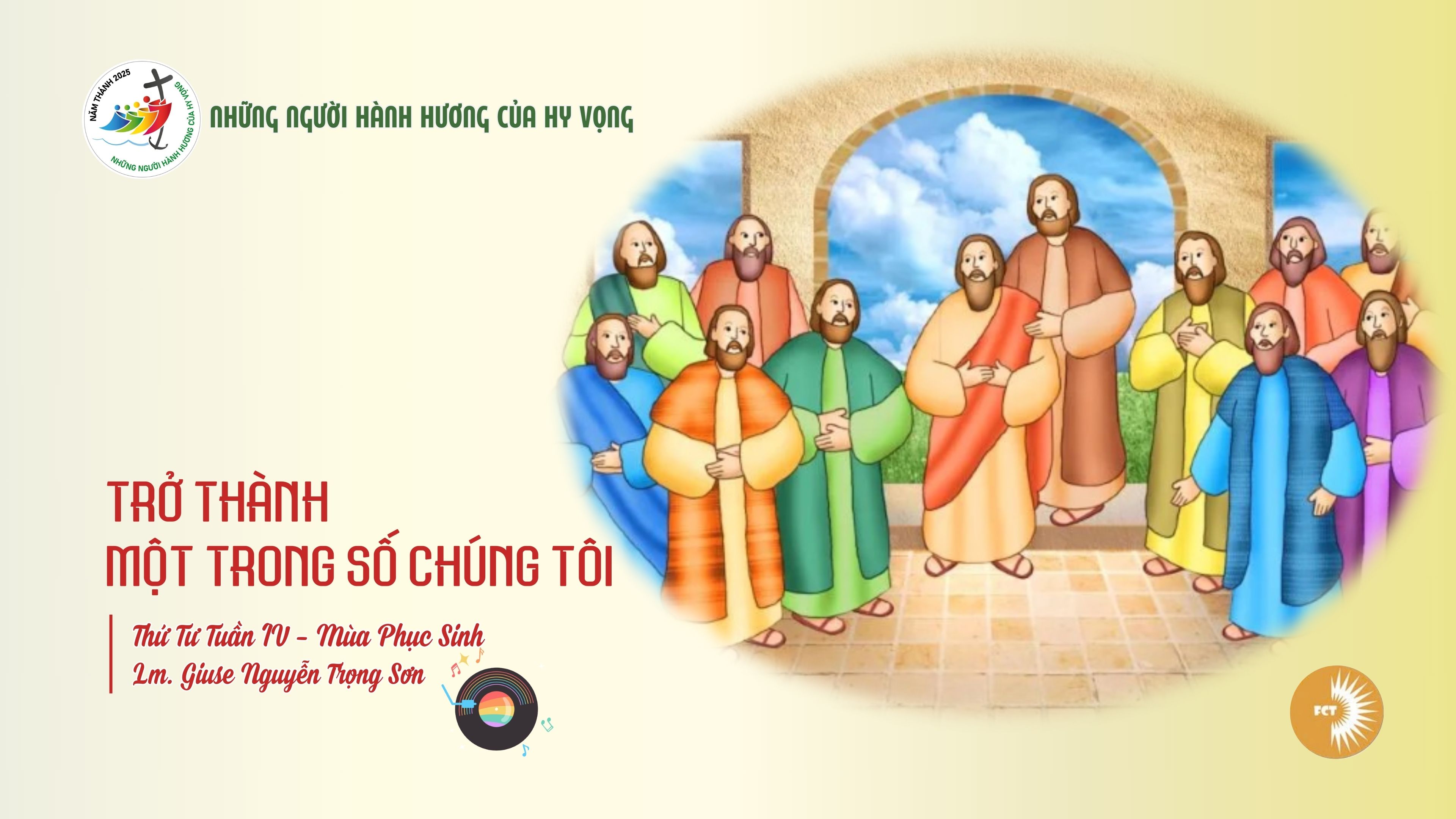 Trở thành một trong số chúng tôi - Thứ Tư 14/05/2025, thánh Mátthia tông đồ