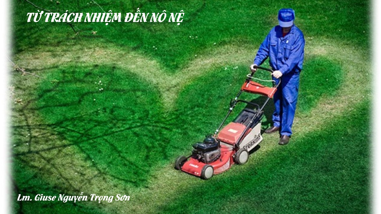 Từ trách nhiệm đến nô lệ - Mùng 3 Tết - Thánh hoá công ăn việc làm