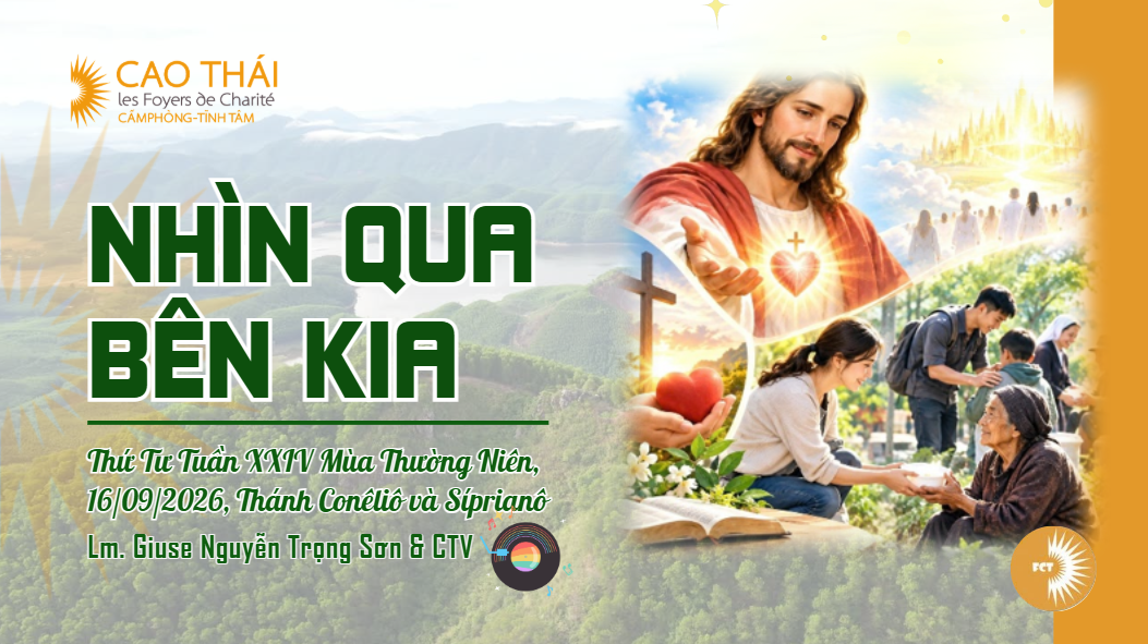 Nhìn qua bên kia - Thứ Tư Tuần XXIV Mùa Thường Niên
