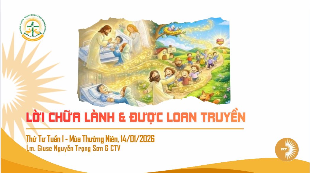 Lời chữa lành và được loan truyền - Thứ Tư Tuần I - Mùa Thường Niên