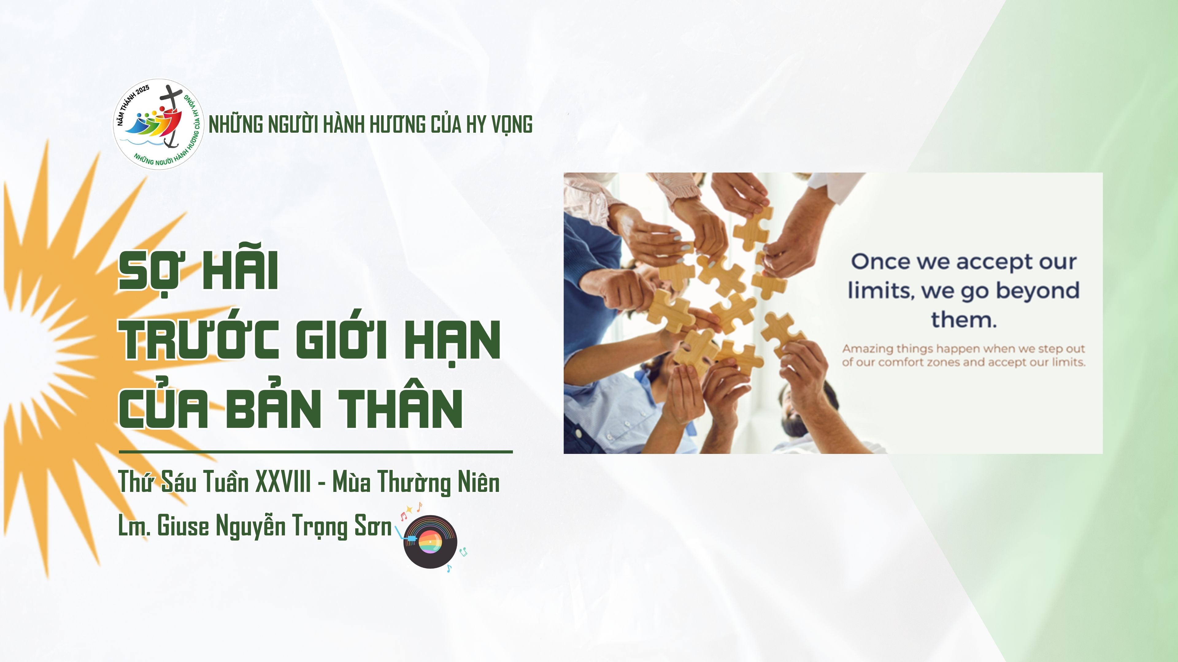 Sợ hãi trước giới hạn của bản thân - Thứ Sáu Tuần XXVIII - Mùa Thường Niên
