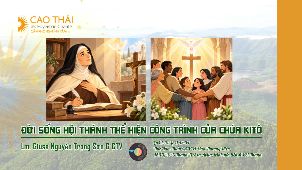 Đời sống Hội Thánh  thể hiện công trình của  Chúa Kitô - Thứ Năm Tuần XXVIII Mùa Thường Niên