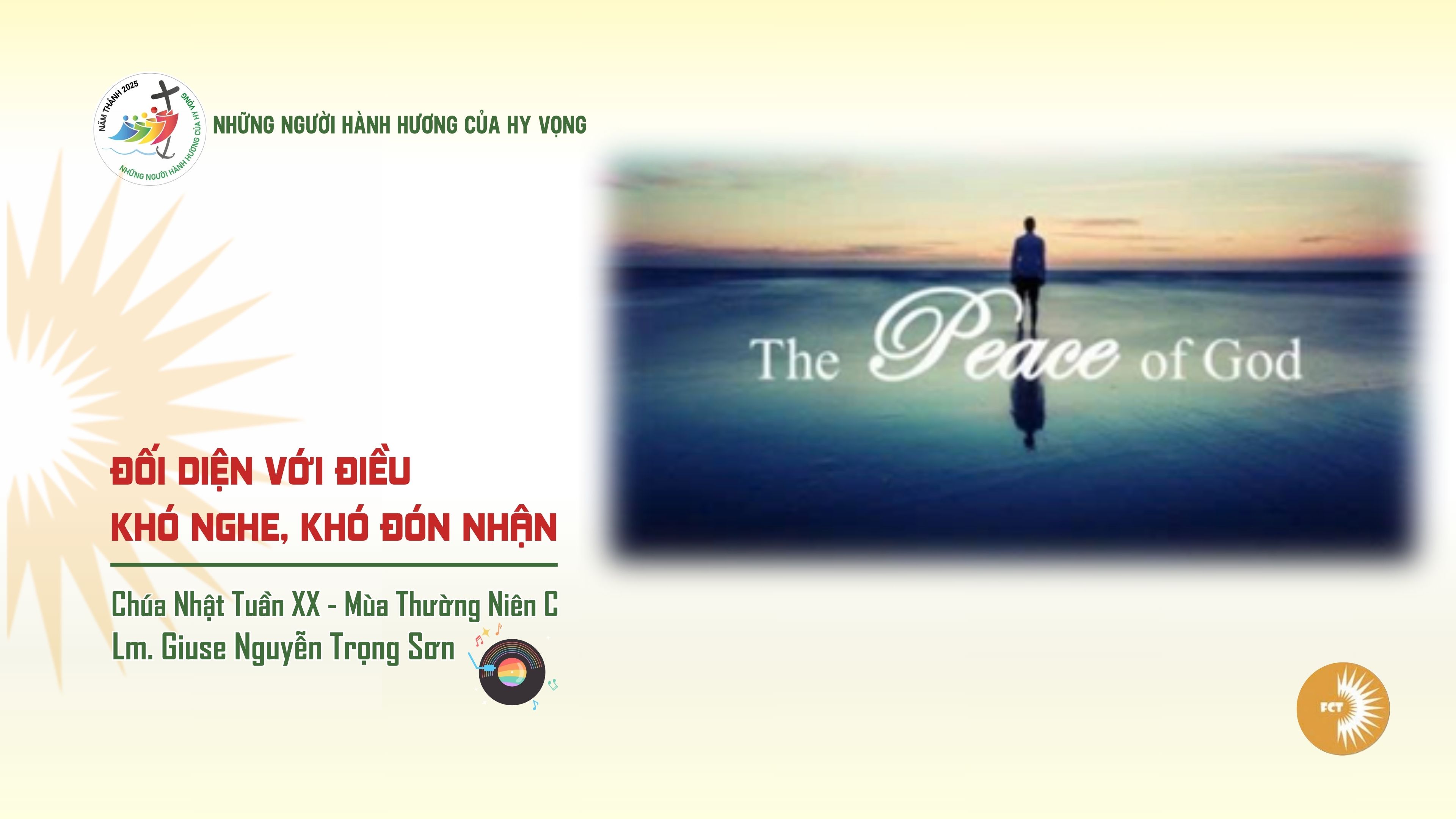 Đối diện với điều khó nghe, khó đón nhận - Chúa Nhật Tuần XX - Mùa Thường Niên C