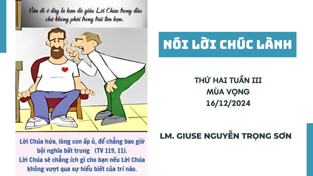 Nói lời chúc lành - Thứ Hai Tuần III - Mùa Vọng