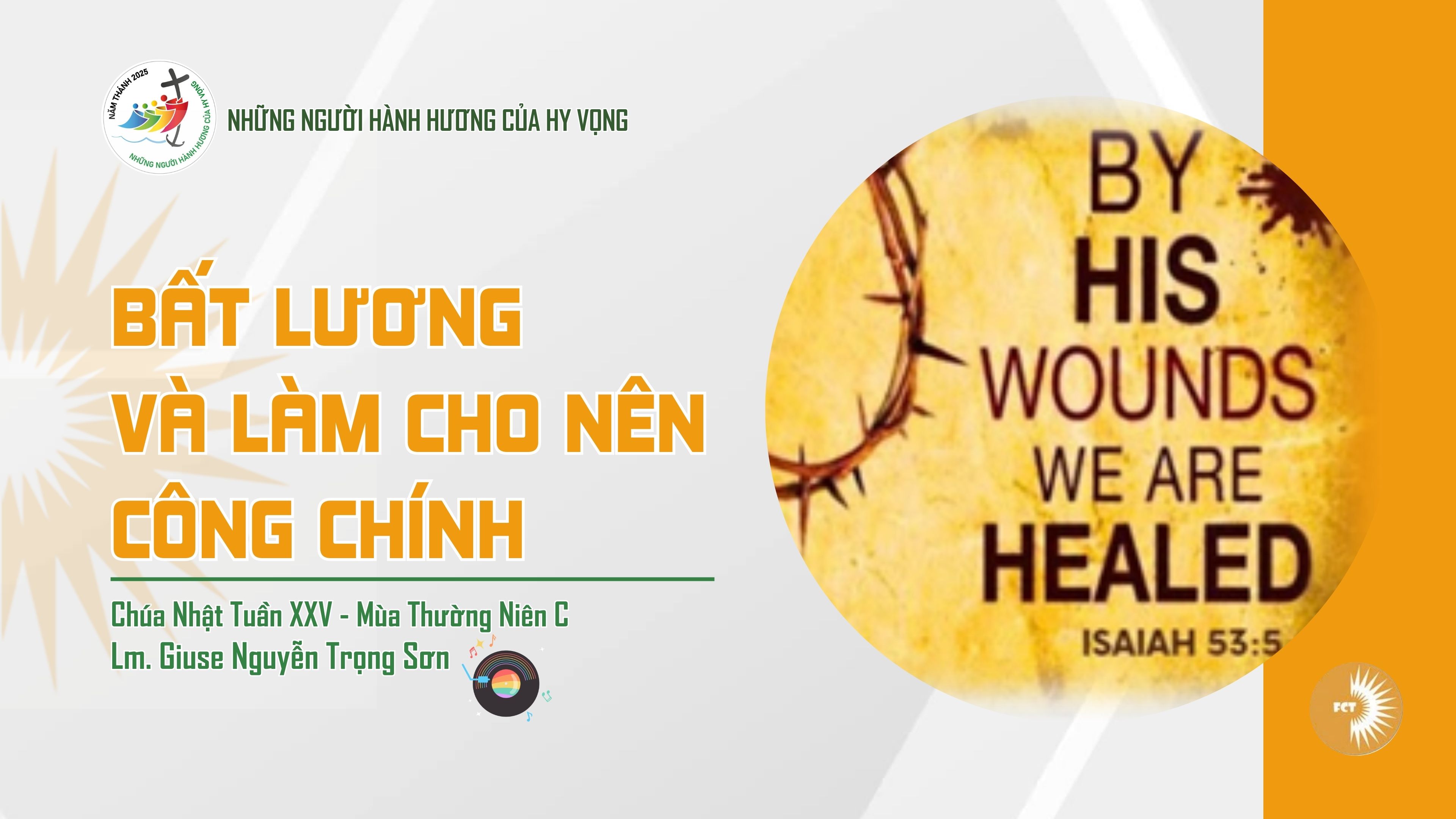 Bất lương và làm cho nên công chính - Chúa Nhật Tuần XXV - Mùa Thường Niên C