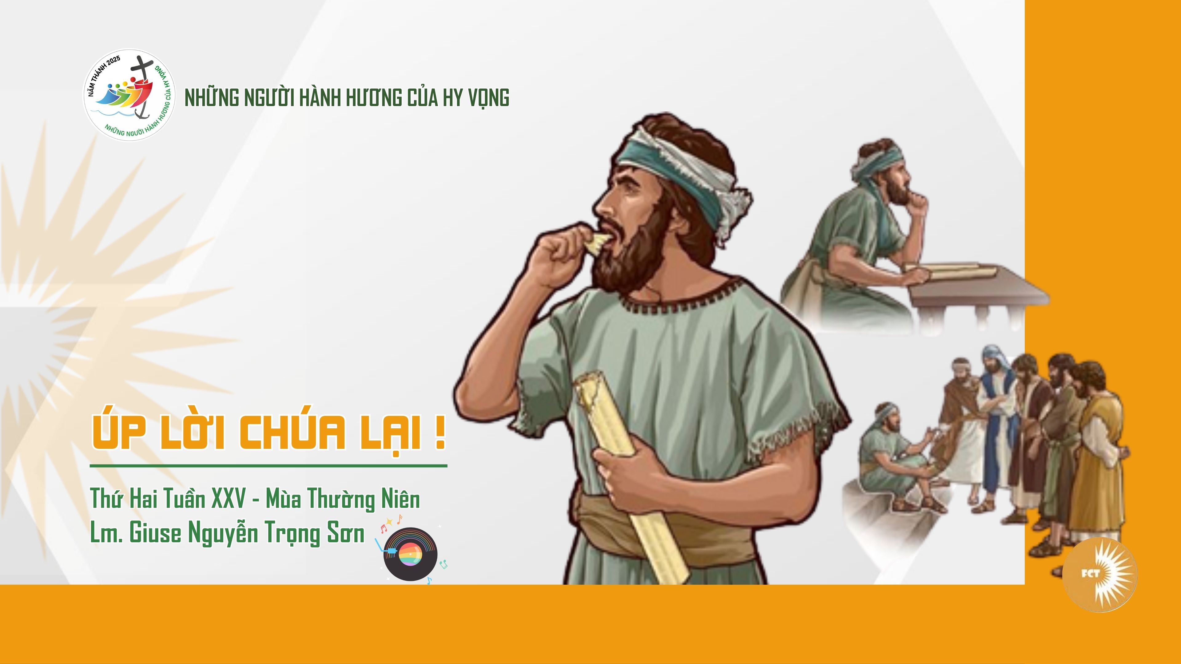 Úp Lời Chúa lại ! Thứ Hai Tuần XXV - Mùa Thường Niên