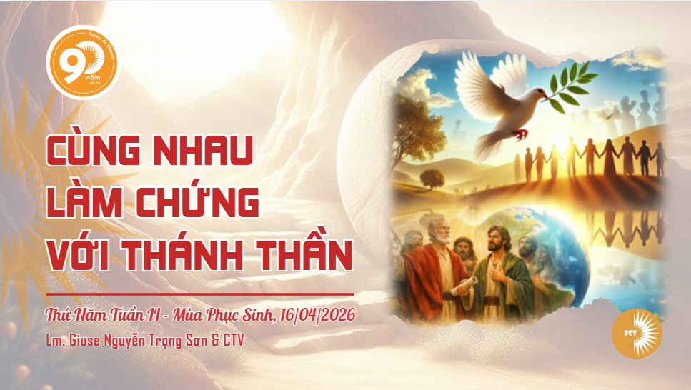 Cùng nhau làm chứng với Thánh Thần - Thứ Năm Tuần II - Mùa Phục Sinh