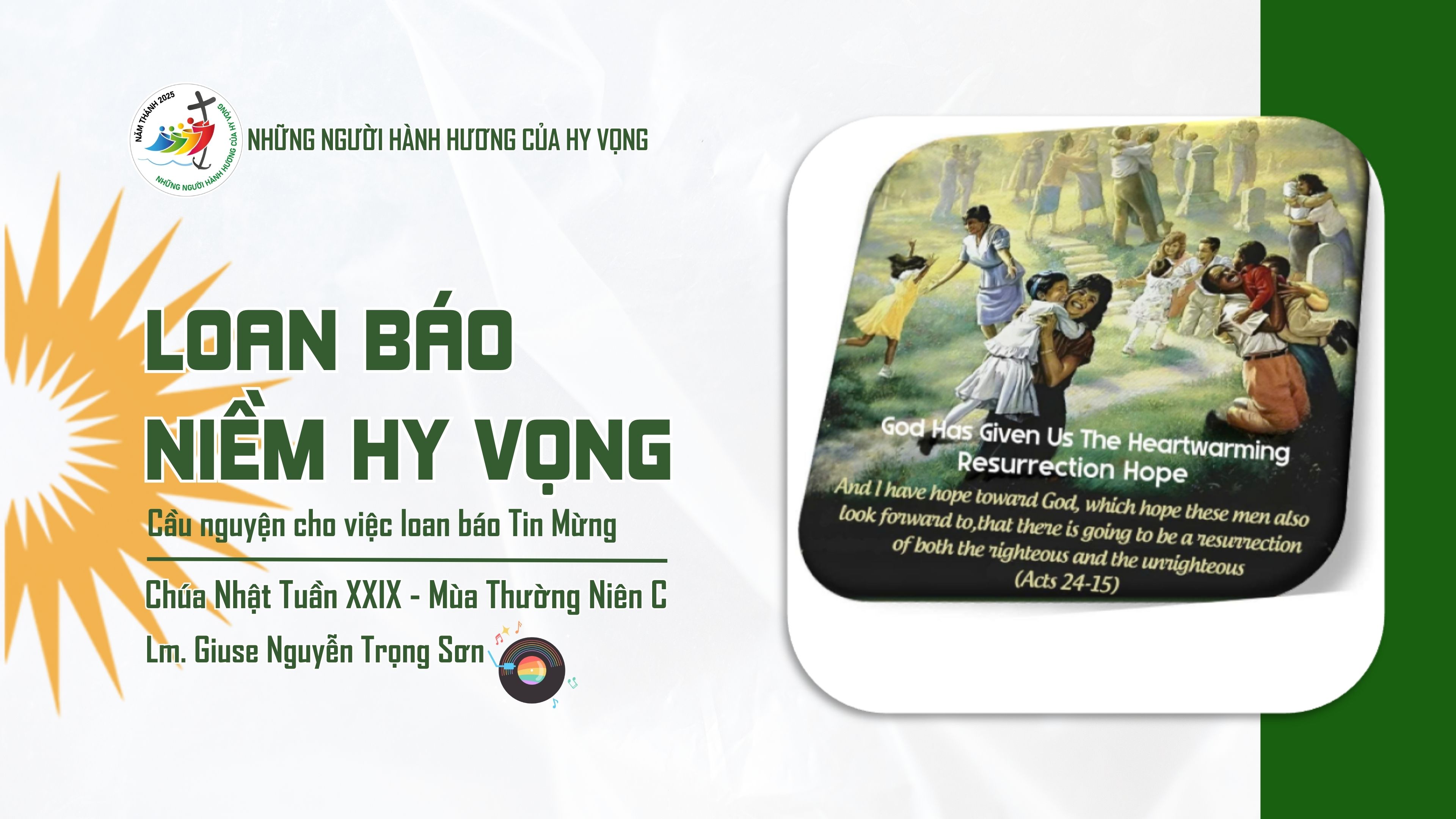 Loan báo niềm hy vọng - Chúa Nhật Tuần XXIX - Mùa Thường Niên C