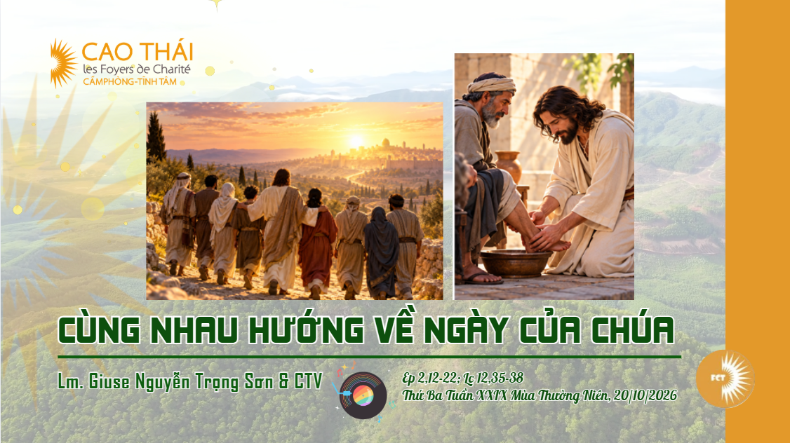Cùng nhau hướng về ngày của Chúa - Thứ Ba Tuần XXIX Mùa Thường Niên