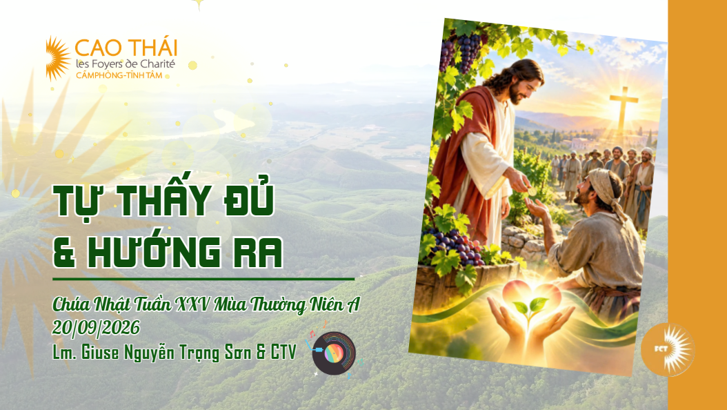Tự thấy đủ và hướng ra - Chúa Nhật Tuần XXV Mùa Thường Niên A