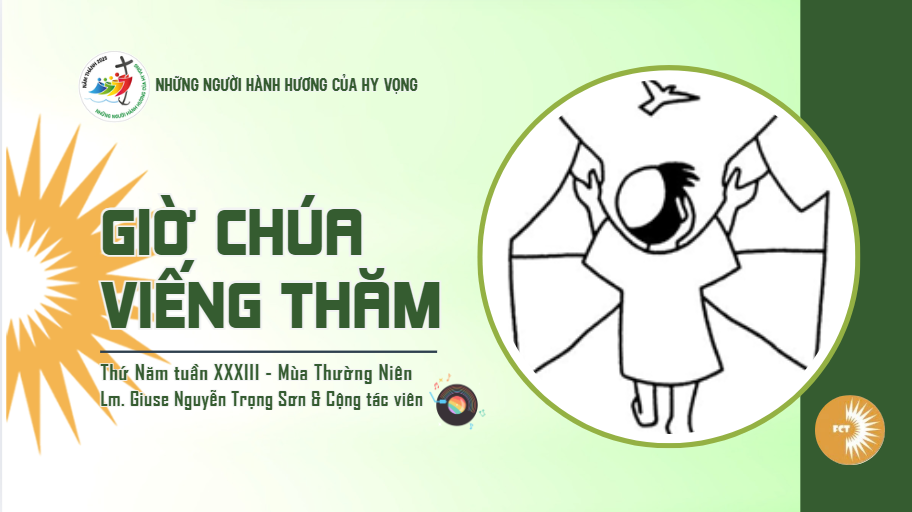 Giờ Chúa viếng thăm - Thứ Năm Tuần XXXIII - Mùa Thường Niên