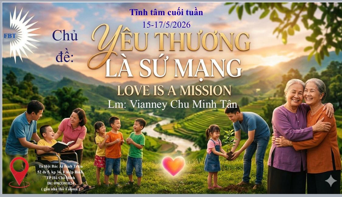 Tĩnh tâm Cuối Tuần từ 15.05 - 17.05.2026 - Lm. Gioan M. Vianney Chu Minh Tân