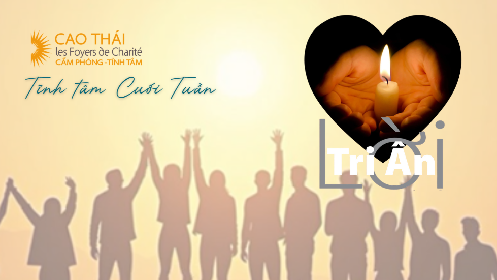 Tĩnh tâm Cuối tuần: Lời tri ân
