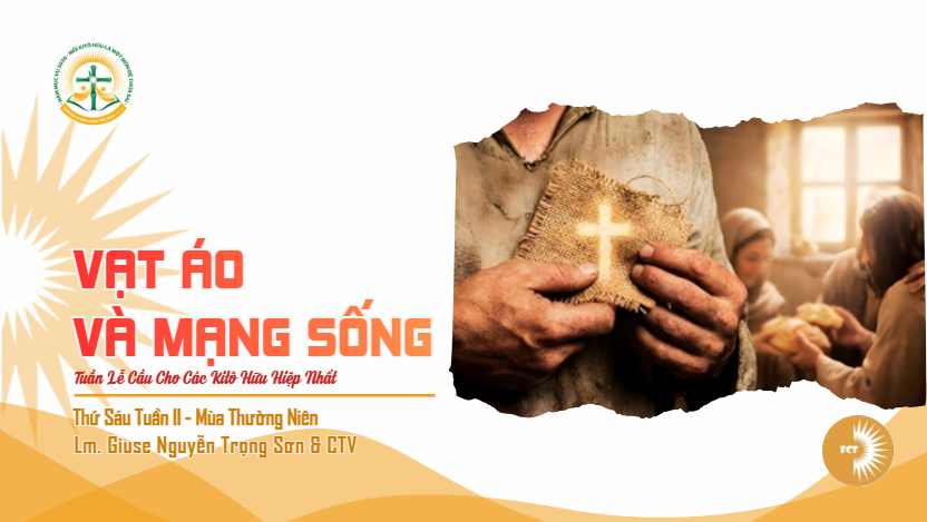 Vạt áo và mạng sống - Thứ Sáu Tuần II - Mùa Thường Niên