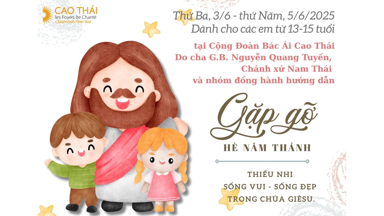 Tĩnh tâm dành cho Thiếu nhi: thứ Ba, 03.06.2025 - thứ Năm, 05.06.2025