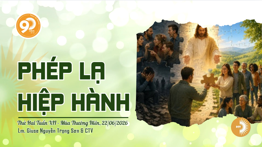 Phép lạ hiệp hành - Thứ Hai Tuần XII - Mùa Thường Niên