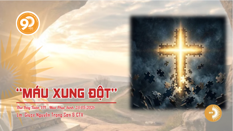 “Máu xung đột” - Thứ Bảy Tuần VII - Mùa Phục Sinh
