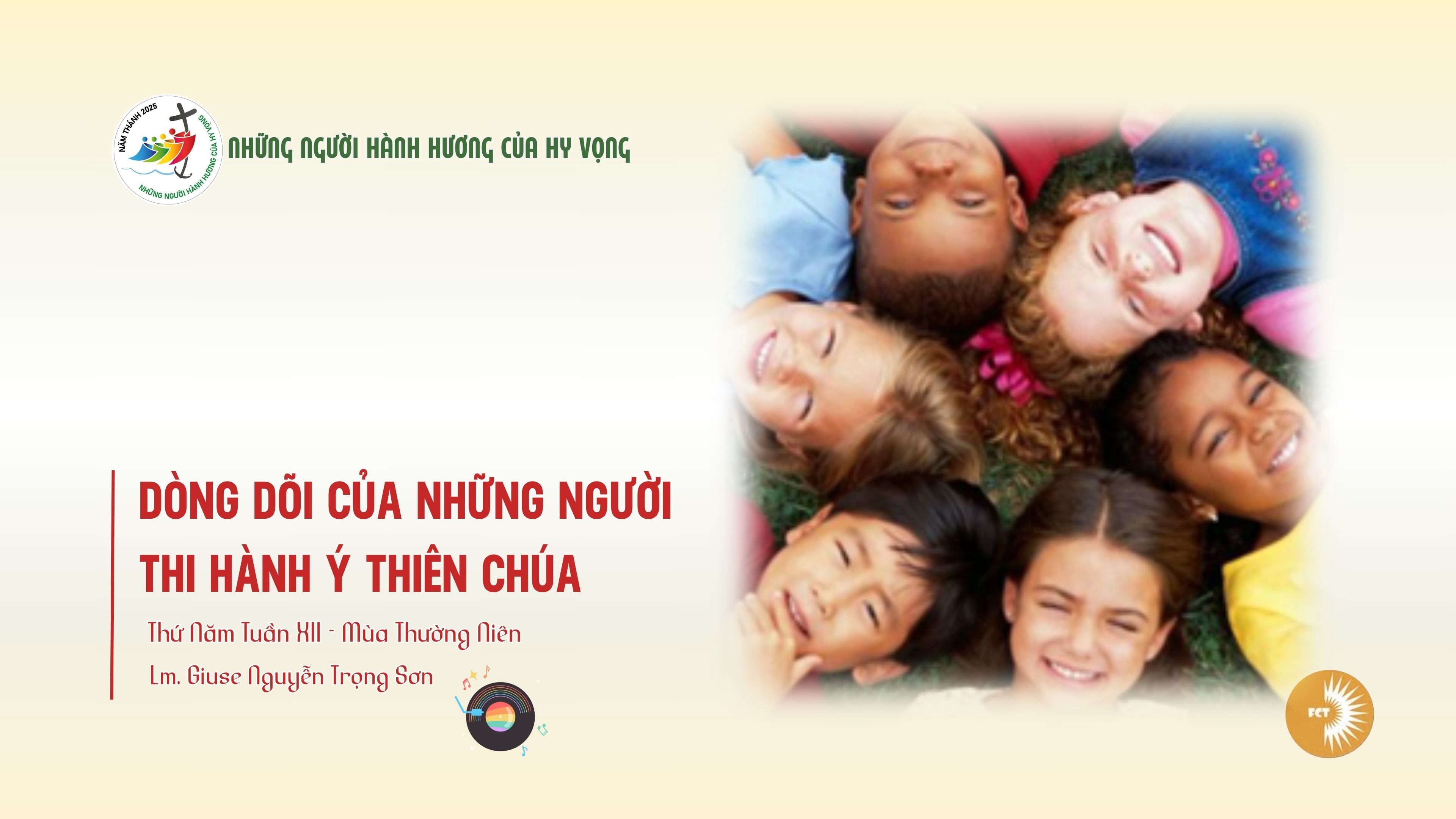 Dòng dõi của những người thi hành ý Thiên Chúa - Thứ Năm Tuần XII - Mùa Thường Niên