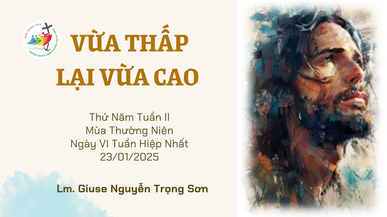 Vừa thấp lại vừa cao - Thứ Năm Tuần II - Mùa Thường Niên