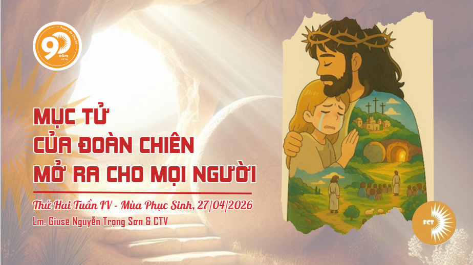Mục tử của đoàn chiên mở ra cho mọi người - Thứ Hai Tuần IV - Mùa Phục Sinh