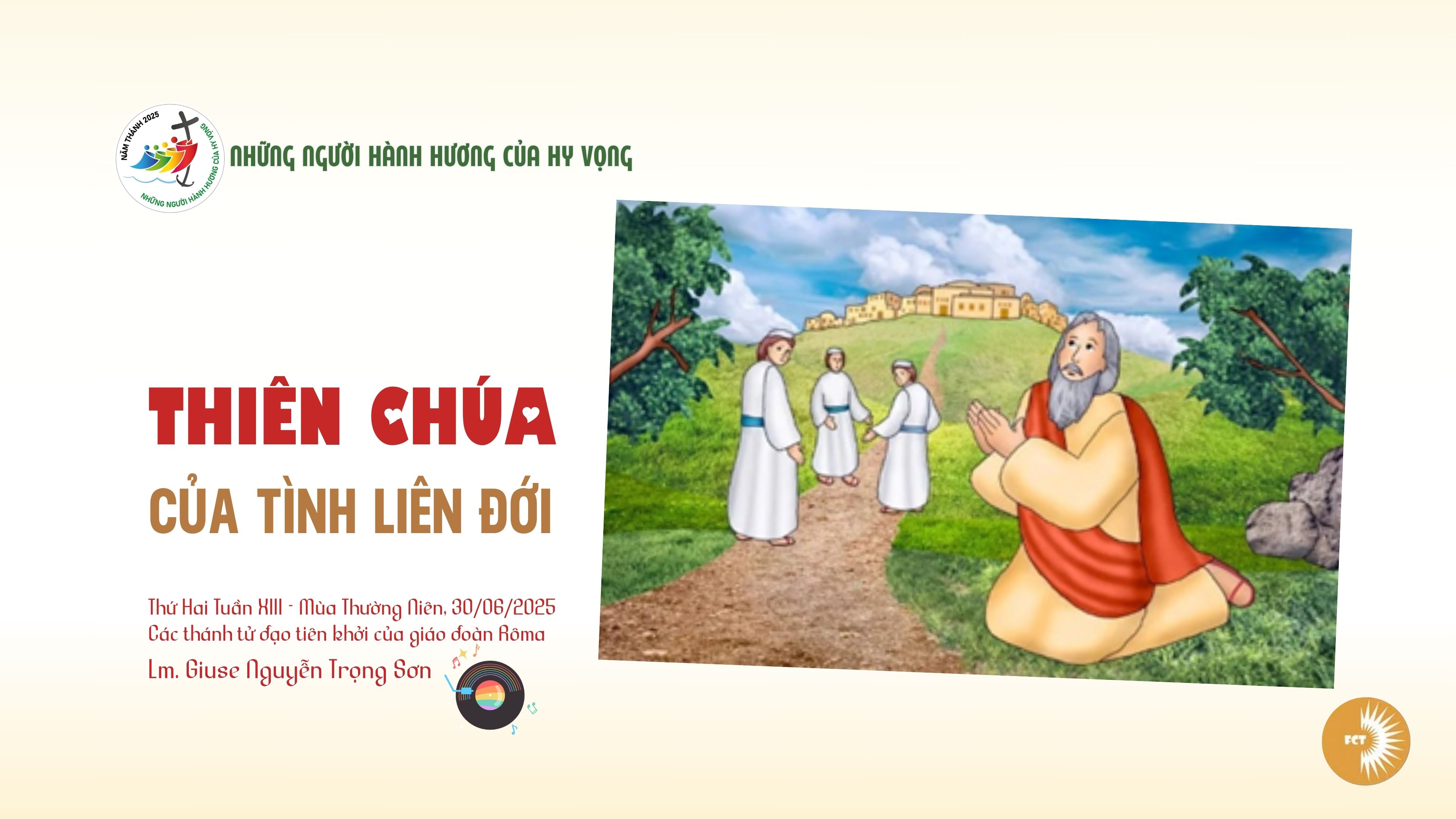Thiên Chúa của tình liên đới - Thứ Hai Tuần XIII - Mùa Thường Niên