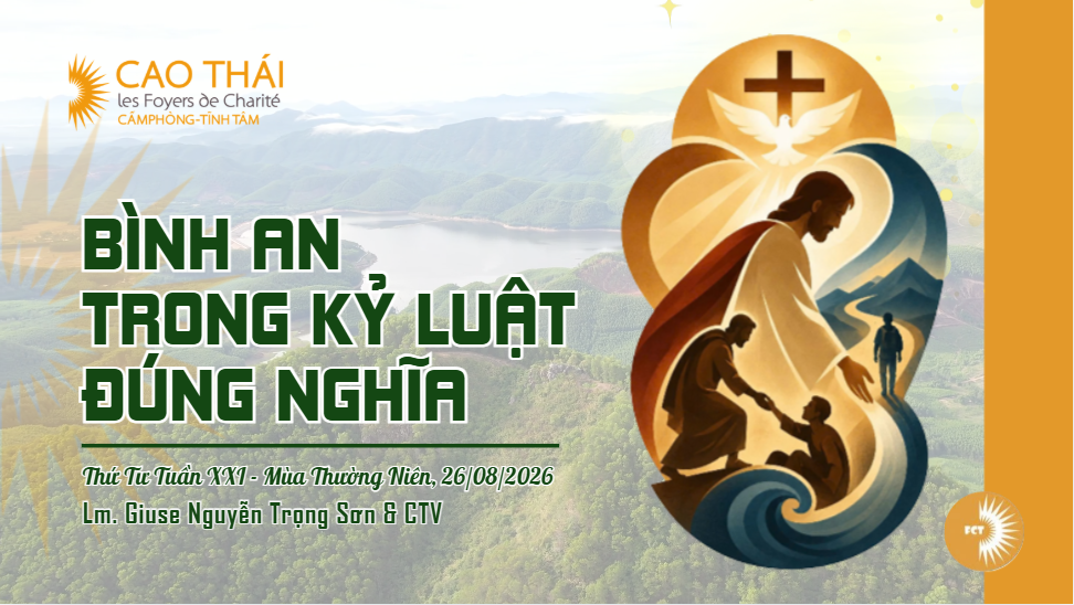 Bình an trong kỷ luật đúng nghĩa - Thứ Tư Tuần XXI - Mùa Thường Niên