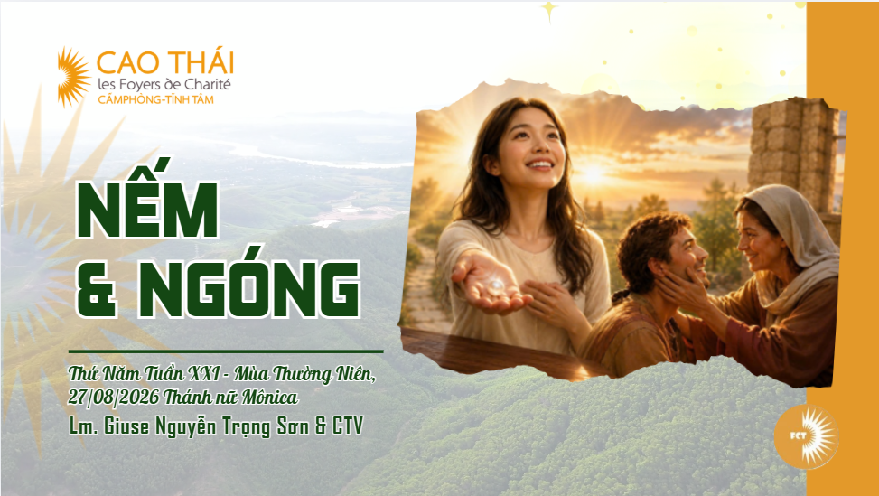 Nếm và ngóng - Thứ Năm Tuần XXI - Mùa Thường Niên