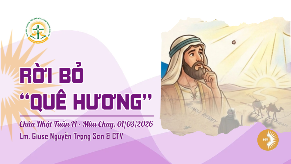 Rời bỏ “quê hương” - Chúa Nhật Tuần II - Mùa Chay