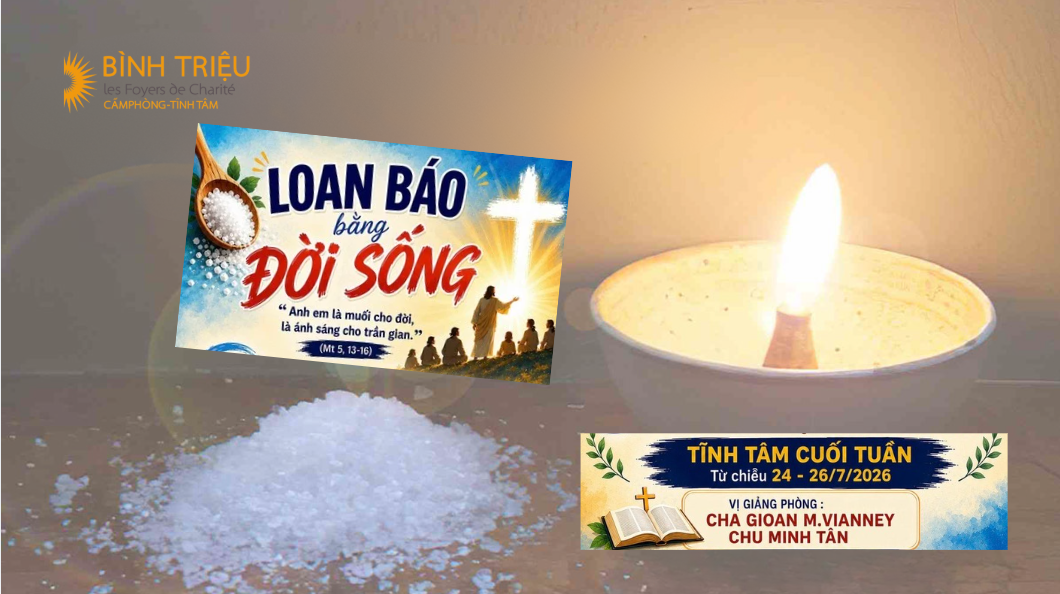 Tĩnh tâm Cuối tuần, từ 24.07.2026-26.07.2026 - Lm. Gioan M. Vianney Chu Minh Tân