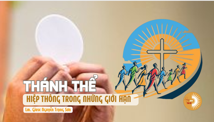 Thánh Thể: Hiệp Thông Trong Những Giới Hạn - Lễ Chúa Thánh Thần Hiện Xuống năm A