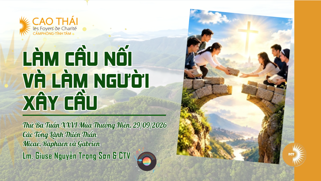 Làm cầu nối và làm người xây cầu - Các Tổng Lãnh Thiên Thần  Micae, Raphaen và Gabrien